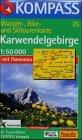 Karwendel-Gebirge : Hall i. Tirol, Innsbruck, Mittenwald, Pertisau, Scharnitz, Schwaz, Seefeld, Wattens, Zirl; mit Kurzführer.