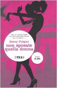 Non sposate quella donna!