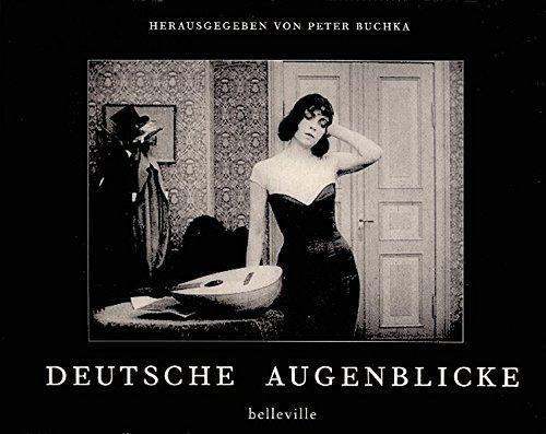 Deutsche Augenblicke: Eine Bilderfolge zur Typologie des Films (»off«-Texte / Schriftenreihe des Filmmuseums im Münchner Stadtmuseum)