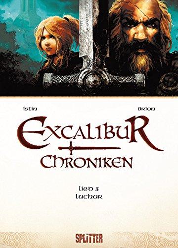 Excalibur Chroniken: Band 3. Luchar