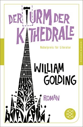 Der Turm der Kathedrale: Roman (Fischer Klassik)