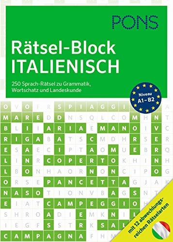 PONS Rätsel-Block Italienisch: 250 Sprach-Rätsel zu Grammatik, Wortschatz und Landeskunde mit 12 abwechslungsreichen Rätselarten (PONS Sprachrätsel)