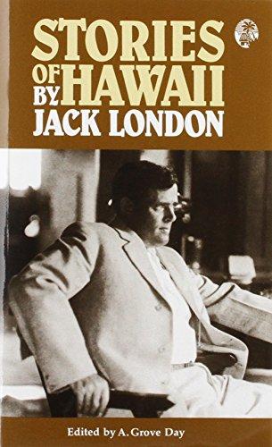 Stories of Hawaii by Jack London (Tales of the Pacific)