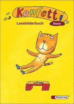 Konfetti - Ausgabe 2006: Konfetti Basis - Ausgabe 2006: Lesebilderbuch