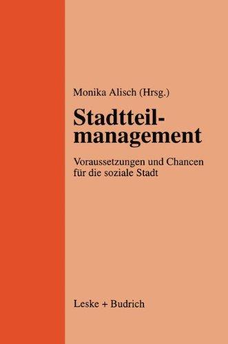 Stadtteilmanagement: Voraussetzungen und Chancen für die soziale Stadt