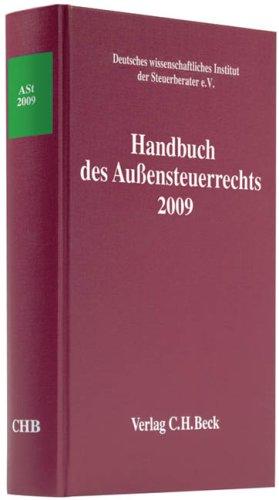 Handbuch des Außensteuerrechts 2008: Steuerinländer mit Auslandseinkünften, Steuerausländer mit Inlandseinkünften