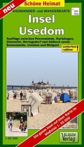 Radwander- und Wanderkarte Insel Usedom: Ausflüge zwischen Peenemünde, Karlshagen, Zinnowitz, Heringsdorf und Ahlbeck sowie Swinemünde, Usedom und ... auf einer Karte. 1:35000 (Schöne Heimat)