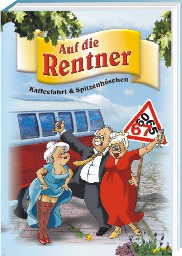 Auf die Rentner: Kaffeefahrten & Spitzenhöschen