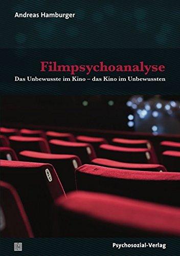 Filmpsychoanalyse: Das Unbewusste im Kino – das Kino im Unbewussten (Imago)