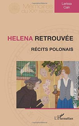 Helena retrouvée : récits polonais