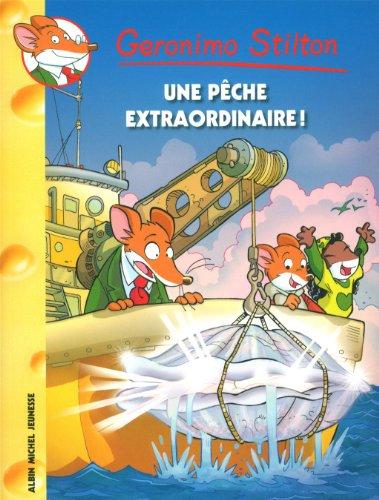 Geronimo Stilton. Vol. 61. Une pêche extraordinaire !