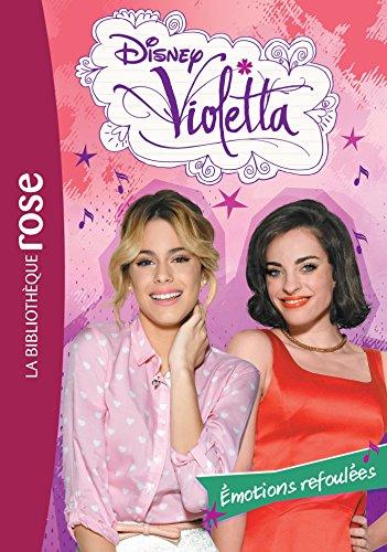 Violetta. Vol. 27. Emotions refoulées