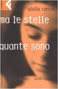 Ma le stelle quante sono. Alice-Ma le stelle quante sono. Carlo