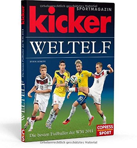 kicker-Weltelf - Die besten Fußballer der WM 2014