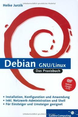 Debian GNU/Linux: Das Praxisbuch (Galileo Computing)