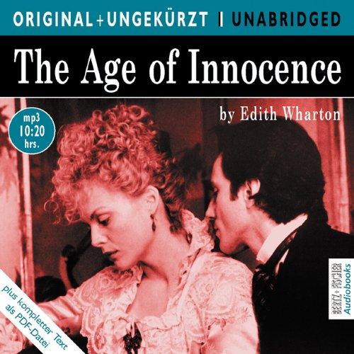 The Age of Innocence / Zeit der Unschuld. MP3-CD. Die englische Originalfassung ungekürzt: Zeit der Unschuld. Die englische Originalfassung ungekürzt