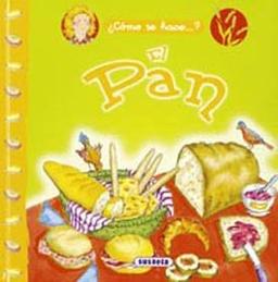 El Pan/ the Bread (Como Se Hace?)