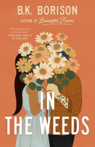 In the Weeds (Lovelight, Band 2)