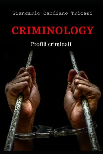 Criminology: Profili criminali (CRIMINOLOGY - Profili criminali 1 / 2, Band 1)