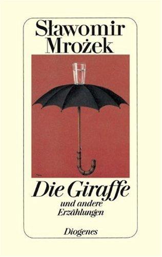 Die Giraffe und andere Erzählungen: 1953 - 1959