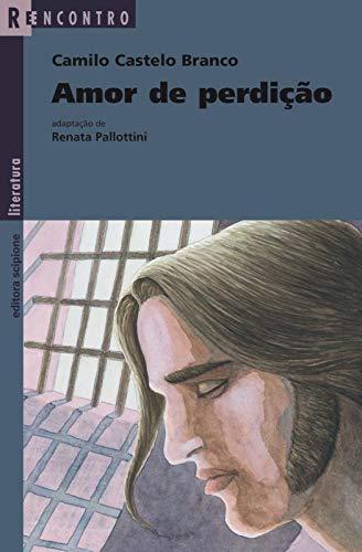 Amor De Perdição - Coleção Reencontro Literatura (Em Portuguese do Brasil)