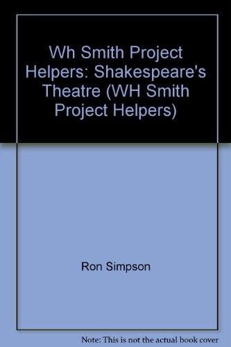 Wh Smith Project Helpers: Shakespeare's Theatre: Shakespeare's Theatre