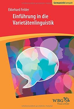 Einführung in die Varietätenlinguistik (Germanistik kompakt)