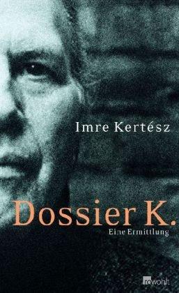 Dossier K.: Eine Ermittlung