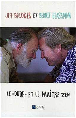 Le &#34;&#34;Dude&#34;&#34; et le maître Zen