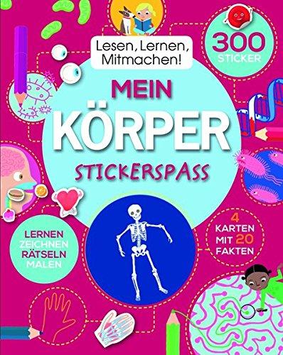 Lesen, Lernen, Mitmachen! Mein Körper: mit 300 Stickern