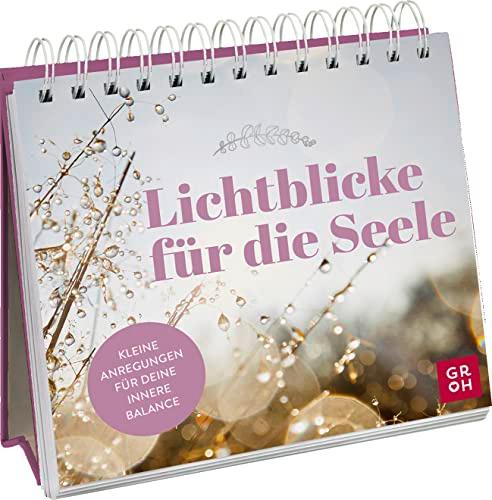 Lichtblicke für die Seele: Kleine Anregungen für deine innere Balance | Spiralaufsteller mit Silberveredelung für Achtsamkeit und positives Denken im Alltag