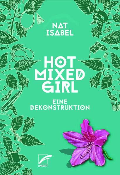 Hot Mixed Girl: Eine Dekonstruktion