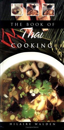 Book of Thai Cooking (The Book of? Cookery Series)