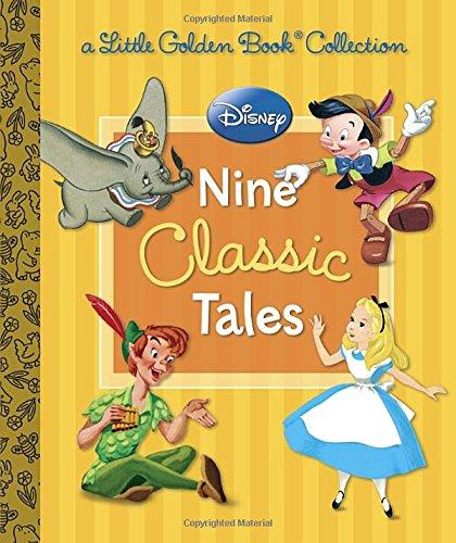 Disney: Nine Classic Tales (Disney Mixed Property) (Little Golden Book Treasury)