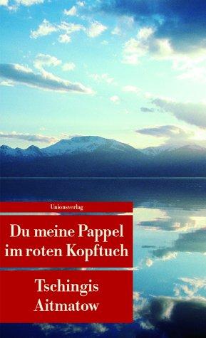 Du meine Pappel im roten Kopftuch