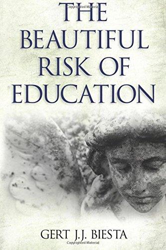 Beautiful Risk of Education: (Interventions Education, Philosophy, and Culture)