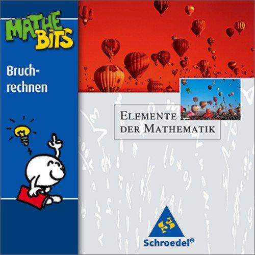 Elemente der Mathematik. Lernsoftware. MatheBits Bruchrechnen. CD-ROM ab Windows 95/98/NT4.0/ME/2000/XP