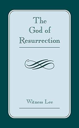 God of Resurrection