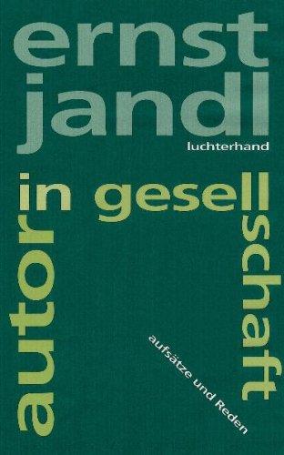 Autor in Gesellschaft: Aufsätze und Reden