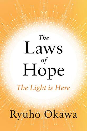 The Laws of Hope:: The Light Is Here