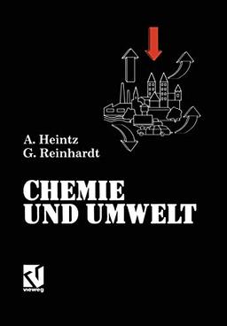 Chemie und Umwelt (German Edition): Ein Studienbuch für Chemiker, Physiker, Biologen und Geologen