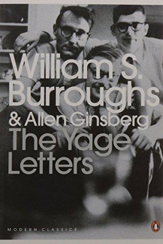 The Yage Letters: Redux (Penguin Modern Classics)