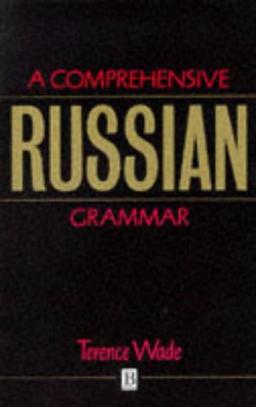 A Comprehensive Russian Grammar (Blackwell Reference Grammars)