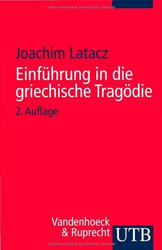 Einführung in die griechische Tragödie (Uni-Taschenbücher S)