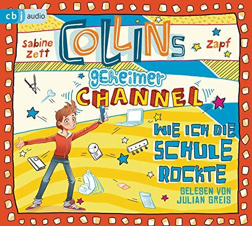 Collins geheimer Channel - Wie ich die Schule rockte