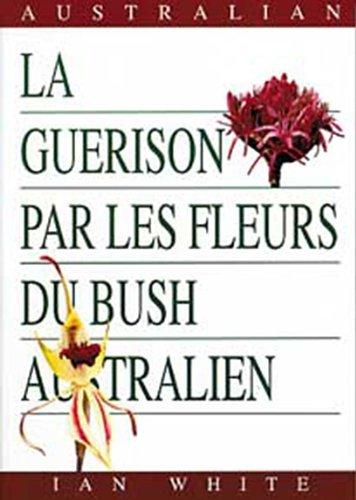 La guérison par les fleurs du bush australien