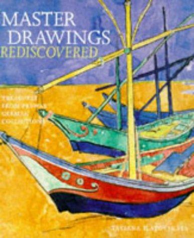 Master Drawings Rediscovered: Treasures from Prewar German Collections: Treasures from the Pre-war German Collections