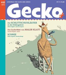 Gecko Kinderzeitschrift - Lesespaß für Klein und Groß: Gecko 21