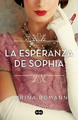 La esperanza de Sophia (Los colores de la belleza 1) (SUMA, Band 1)