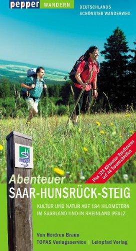 Abenteuer Saar-Hunsrück-Steig: Kultur und Natur auf 184 Kilometern im Saarland und in Rheinland-Pfalz